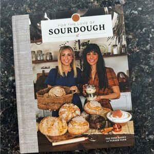 For the Love of Sourdough Cookbook